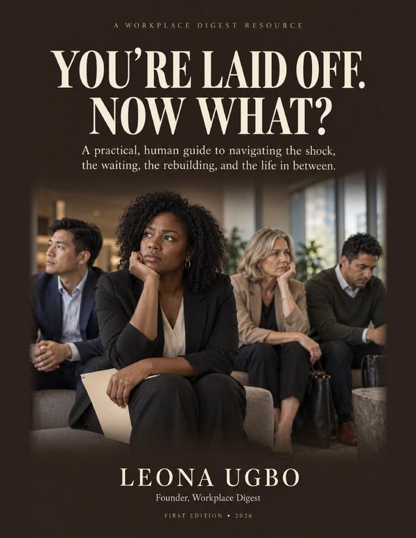 Cover of You’re Laid Off. Now What? by Leona Ugbo